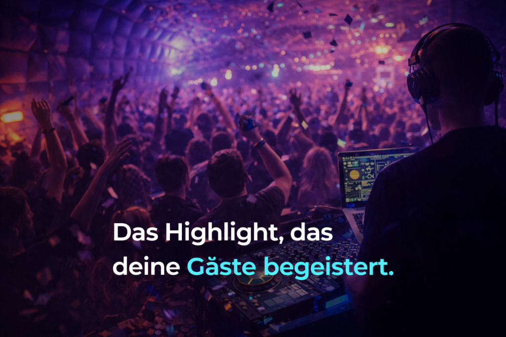 das highlight für deine party